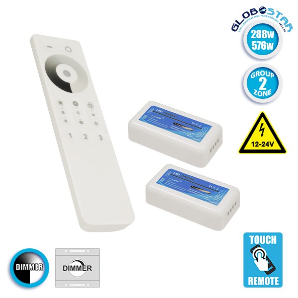 Ασύρματο LED Dimmer με Χειριστήριο Αφής 2.4G RF για Δύο Groups 12v (288w) - 24v (576w) DC GloboStar 04138