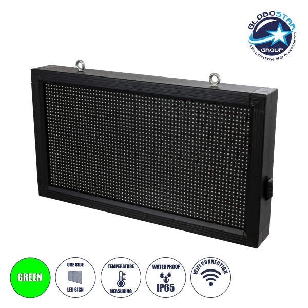 GloboStar® DISPLAY 90327 LED Scrolling Display 64x32cm - Κυλιόμενη Ψηφιακή Πινακίδα / Επιγραφή Μονής Όψης P10 LED SMD AC 220-240V - Λειτουργία μέσω Wi-Fi με Εφαρμογή APP - Αισθήτηρας Θερμοκρασίας και Υγρασίας - Αδιάβροχο IP65 - Μ72 x Π9 x Υ42.5cm - Πράσιν