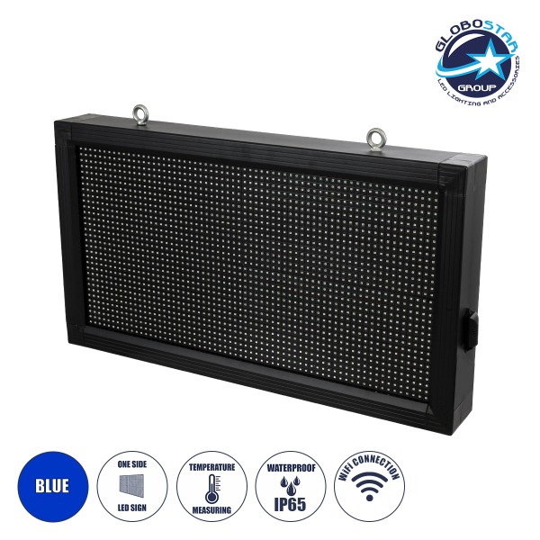 GloboStar® DISPLAY 90328 LED Scrolling Display 64x32cm - Κυλιόμενη Ψηφιακή Πινακίδα / Επιγραφή Μονής Όψης P10 LED SMD AC 220-240V - Λειτουργία μέσω Wi-Fi με Εφαρμογή APP - Αισθήτηρας Θερμοκρασίας και Υγρασίας - Αδιάβροχο IP65 - Μ72 x Π9 x Υ42.5cm - Μπλε -