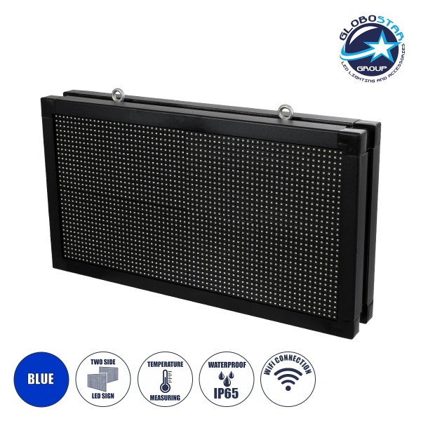 GloboStar® DISPLAY 90798 LED Scrolling Display 64x32cm - Κυλιόμενη Ψηφιακή Πινακίδα / Επιγραφή Διπλής Όψης P10 LED SMD AC 220-240V - Λειτουργία μέσω Wi-Fi με Εφαρμογή APP - Αισθήτηρας Θερμοκρασίας και Υγρασίας - Αδιάβροχο IP65 - Μ70 x Π11 x Υ38.5cm - Μπλε
