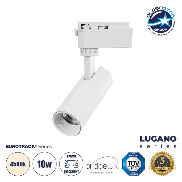 GloboStar® LUGANO 60801 Μονοφασικό Φωτιστικό Σποτ Ράγας LED 10W 1250lm 36° Acrylic HQ LENS AC 220-240V IP20 Φ4.5 x Υ19cm Φυσικό Λευκό 4500K -  EUROTRACK® System 1L+1N - Λευκό - Bridgelux Chip - TÜV Certified Driver - 5 Χρόνια Εγγύηση