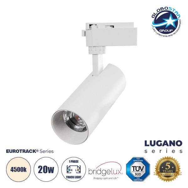 GloboStar® LUGANO 60807 Μονοφασικό Φωτιστικό Σποτ Ράγας LED 20W 2500lm 36° Acrylic HQ LENS AC 220-240V IP20 Φ6.5 x Υ22cm Φυσικό Λευκό 4500K -  EUROTRACK® System 1L+1N - Λευκό - Bridgelux Chip - TÜV Certified Driver - 5 Χρόνια Εγγύηση