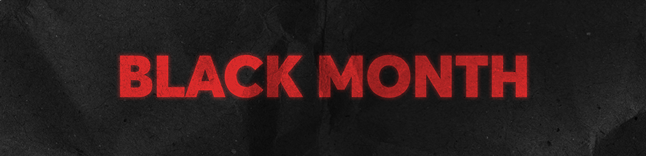 BLACK MONTH