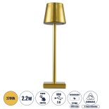 GloboStar® NEGA 60475 Μοντέρνο Επιτραπέζιο Φωτιστικό Πορτατίφ LED 2.2W 154lm 360° DC 5V Επαναφορτιζόμενο με Μπαταρία Li-ion 4000mAh - Διακόπτη Αφής - Θερμό Λευκό 2700K - Dimmable - D10 x H39cm - Χρυσό - 2 Years Warranty