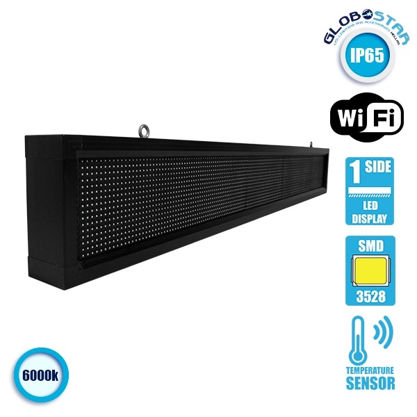 GLOBOSTAR®DISPLAY 90260 Κυλιόμενη Ψηφιακή Επιγραφή P10 Μονής Όψης LED AC 220-240V Αδιάβροχο IP54 Ψυχρό Λευκό 6000K - WiFi Control μέσω FK APP - Αισθητήρας Θερμοκρασίας & Υγρασίας - Μ168 x Π9 x Υ24cm - 2 Χρόνια Εγγύηση