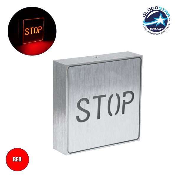 GloboStar® SENSATI 75653 Φωτιστικό Τοίχου Ένδειξης STOP LED 1W AC 220-240V IP20 - Σώμα Αλουμινίου - Μ11 x Π11 x Υ3cm - Κόκκινο